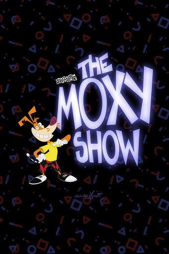 The Moxy Show