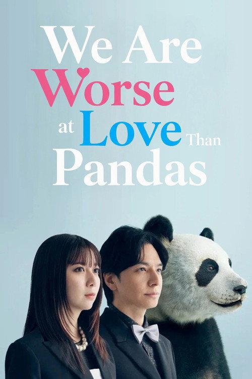 We Are Worse at Love Than Pandas