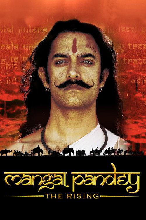Mangal Pandey - The Rising